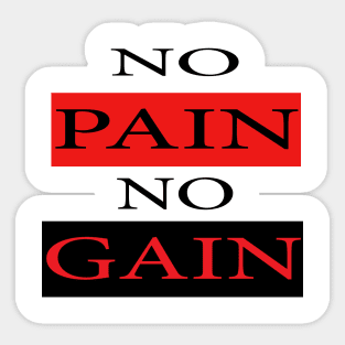 No Pain No Gain Sticker